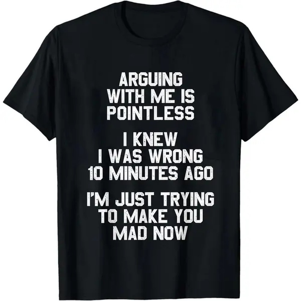 Coffee Tea Or Me - Camiseta con la frase divertida 'Discutir
